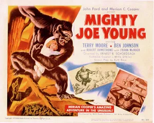 Girl Prints: MIGHTY JOE YOUNG, Terry Moore, 1949