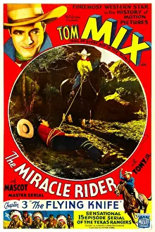 Rope Prints: THE MIRACLE RIDER, top left and bottom center: Tom Mix in Chapter 3: The Flying Knife