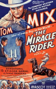 Serial Prints: THE MIRACLE RIDER, Tom Mix, 1935