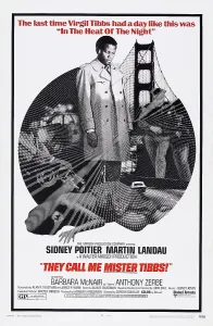 Police Prints: THEY CALL ME MISTER TIBBS!, US poster art, Sidney Poitier, 1970