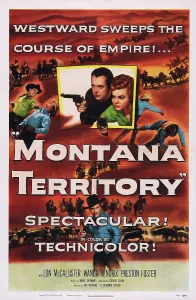 Guns Prints: MONTANA TERRITORY, poster art, center l-r: Lon McCallister