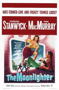 Images Dated 14th April 2015: THE MOONLIGHTER, l-r: Barbara Stanwyck, Fred MacMurray on poster art, 1953