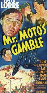 Baldwin Prints: MR. MOTO'S GAMBLE, top l-r: Peter Lorre
