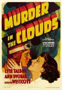 Lyle Prints: MURDER IN THE CLOUDS, from left: Lyle Talbot, Ann Dvorak, 1934
