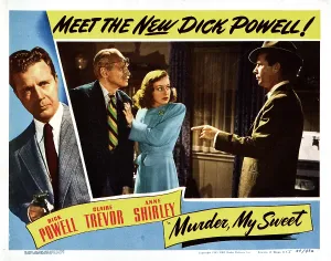 April Prints: MURDER, MY SWEET, Dick Powell, Miles Mander, Anne Shirley, 1944