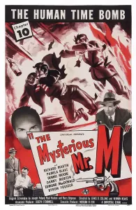 2015 Prints: THE MYSTERIOUS MR. M, Chapter 10: The Human Time Bomb