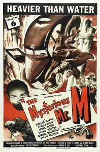 Screaming Prints: THE MYSTERIOUS MR. M, Chapter 6: Heavier Than Water, US poster, 1946