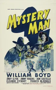 Shooting Prints: MYSTERY MAN, US poster art, left: William Boyd; right inset: Eleanor Stewart, 1944