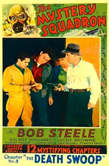 Serial Prints: THE MYSTERY SQUADRON, left: Bob Steele in Chapter No. 5: The Death Swoop, 1933