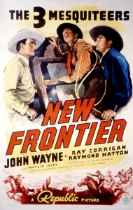 2006 Prints: THE NEW FRONTIER, John Wayne, Raymond Hatton, Ray Corrigan, movie poster art, 1935