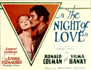 Title Card Prints: THE NIGHT OF LOVE, l-r: Vilma Banky, Ronald Colman on title lobbycard, 1927