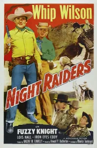 Knight Prints: NIGHT RAIDERS, US poster, top from left: Whip Wilson