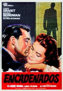 Shadow Prints: NOTORIOUS, (aka ENCADENADOS), from left on Spanish 1960s rerelease poster art: Cary Grant