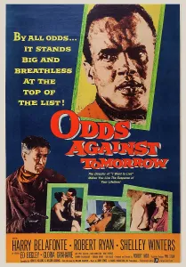 Crime Prints: ODDS AGAINST TOMORROW, US poster art, top: Harry Belafonte, bottom left: Robert Ryan, 1959