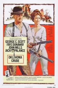 Scott Prints: OKLAHOMA CRUDE, US poster, from left: George C. Scott, Faye Dunaway, 1973
