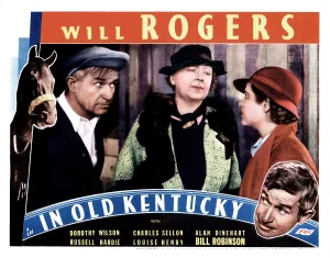 Esther Prints: IN OLD KENTUCKY, from left, Will Rogers