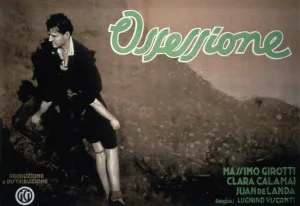 September Prints: OSSESSIONE, Clara Calamai, Massimo Girotti, 1943