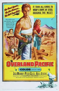 Castle Prints: OVERLAND PACIFIC, US poster art, Adele Jergens, Jock Mahoney, Peggie Castle, 1954