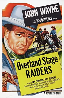 6hp Ec Prints: OVERLAND STAGE RAIDERS, left: John Wayne featured on 1953 reissue poster, 1938
