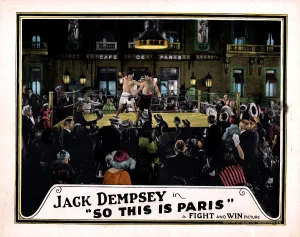 SO THIS IS PARIS, Jack Dempsey, 1924