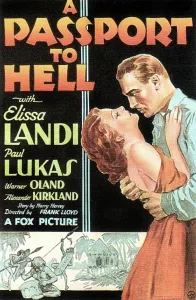 Landi Prints: A PASSPORT TO HELL, from left on US poster art: Elissa Landi