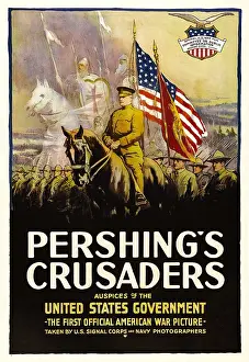 1910s Poster Art Prints: PERSHING'S CRUSADERS, 1918