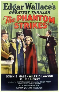 Drama Prints: THE PHANTOM STRIKES (aka THE GAUNT STRANGER), 1938