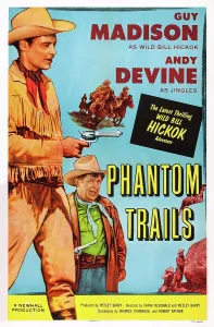 Andy Prints: PHANTOM TRAILS, US poster, from left: Guy Madison as Wild Bill Hickok, Andy Devine, 1955