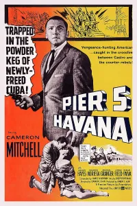 Cameron Prints: PIER 5, HAVANA, US poster art, Cameron Mitchell (top), 1959