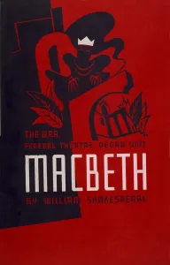 Federal Theater Projects Prints: Poster for W.P.A. Federal Theatre Negro Unit's, Macbeth, ca. 1936