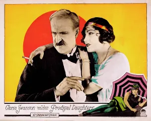 Roberts Prints: PRODIGAL DAUGHTERS, Theodore Roberts, Gloria Swanson, 1923