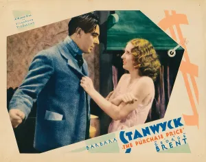 Brent Prints: THE PURCHASE PRICE, lobbycard, from left: Barbara Stanwyck, George Brent, 1932