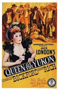 Rich Prints: QUEEN OF THE YUKON, poster art, Irene Rich, 1940