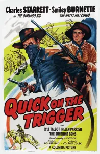 Burnette Prints: QUICK ON THE TRIGGER, US poster art