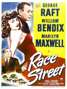 Bendix Prints: RACE STREET, US poster, from top: George Raft, Marilyn Maxwell, William Bendix, 1948