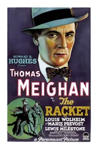 2009 Prints: THE RACKET, Thomas Meighan, 1928