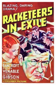 Subst Size Prints: RACKETEERS IN EXILE, Evelyn Venable (left), George Bancroft (front right), 1937