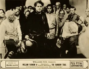 2010 Prints: THE RAINBOW TRAIL, center: William Farnum on lobbycard