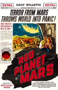 King Prints: RED PLANET MARS, top from left: Peter Graves, Andrea King, 1952