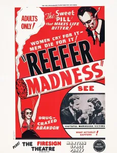 Marijuana Prints: REEFER MADNESS, (aka TELL YOUR CHILDREN)