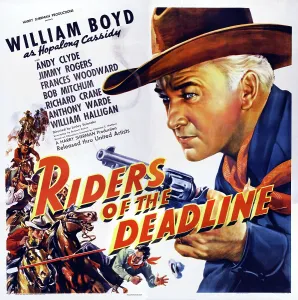 Boyd Prints: RIDERS OF THE DEADLINE, US poster art, William Boyd, 1943
