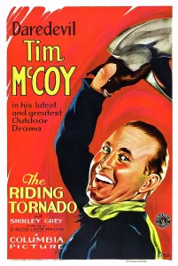 Images Dated 29th April 2015: THE RIDING TORNADO, poster art, Tim McCoy, 1932