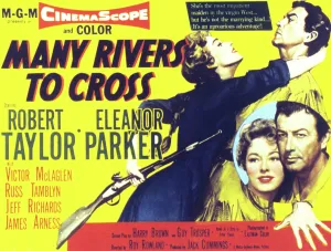 1955 Movies Prints: MANY RIVERS TO CROSS, Eleanor Parker, Robert Taylor, 1955