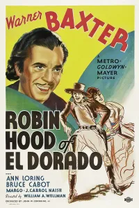 Warner Prints: ROBIN HOOD OF EL DORADO, top left: Warner Baxter, 1936