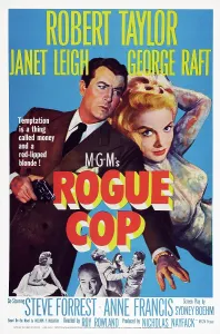 Raft Prints: ROGUE COP, US poster art, top from left: Robert Taylor