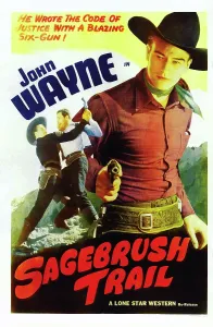 Re Issue Prints: SAGEBRUSH TRAIL, right: John Wayne on 1940s reissue poster, 1933