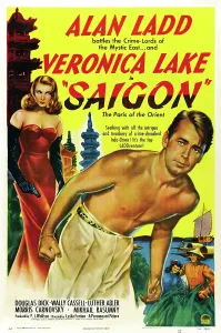 Images Dated 2nd August 2007: SAIGON, US poster art, from left: Veronia Lake, Alan Ladd, 1948