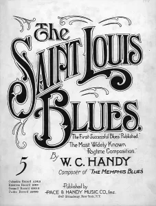 Images Dated 16th October 2007: Saint Louis Blues, (aka St. Louis Blues), composed by W.C. Handy, sheet music, circa 1914