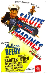 Marines Prints: SALUTE TO THE MARINES, US poster, Wallace Beery, Marilyn Maxwell, William Lundigan, 1943