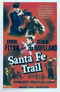 Images Dated 31st August 2009: SANTA FE TRAIL, top: Errol Flynn